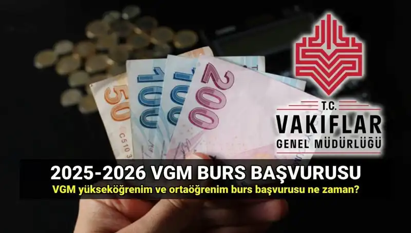 2025 VGM Burs Başvuruları İçin Tarihler ve Detaylar