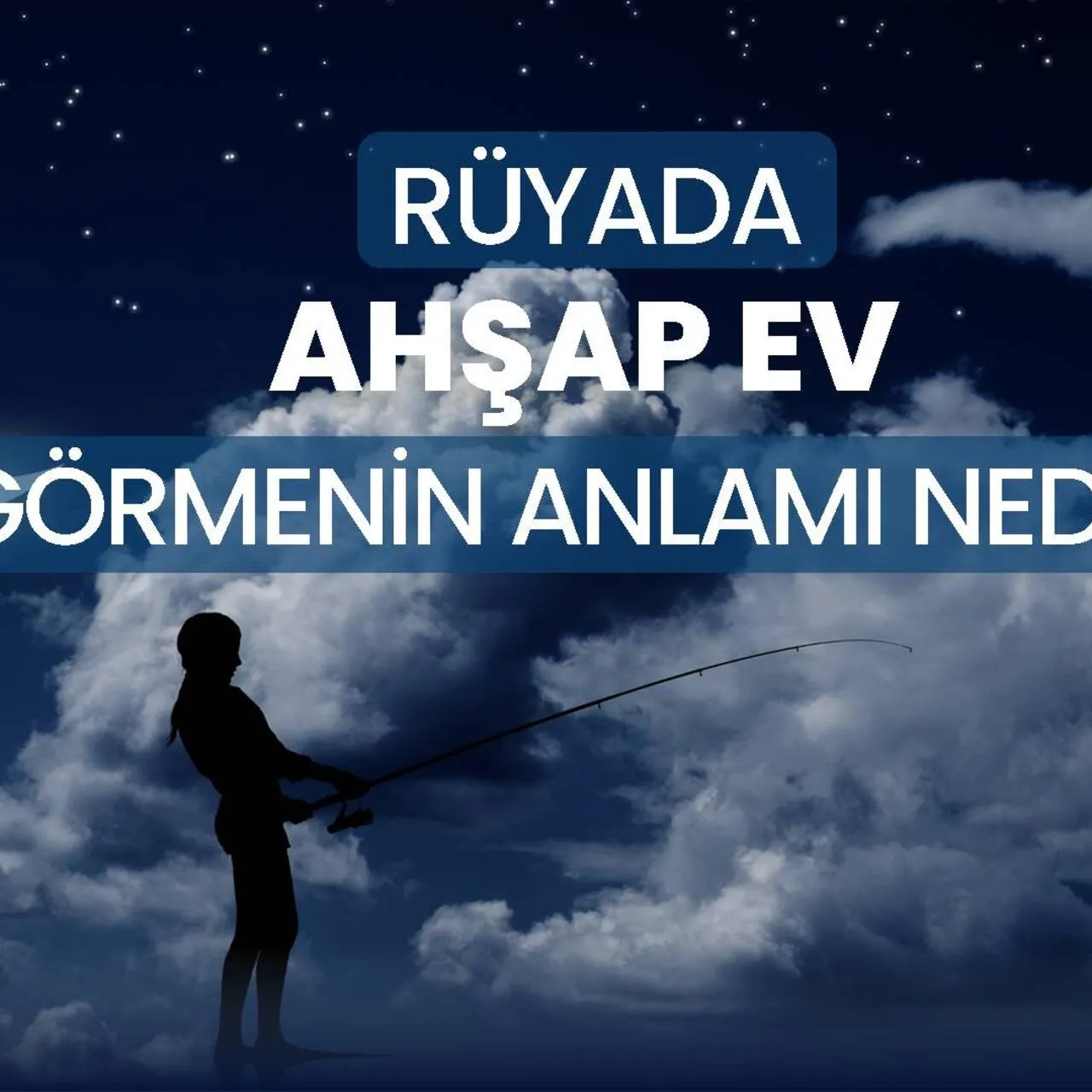 Rüyada Ahşap Ev Görmek Ne Anlama Gelir? İşte Rüya Tabirleri