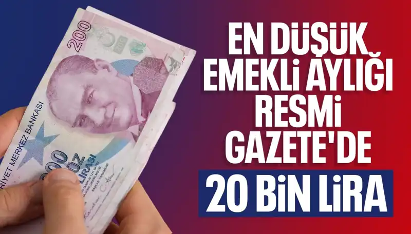 Emekli Maaşında Tarihi Artış: En Düşük Emekli Maaşı 20 Bin Lira!