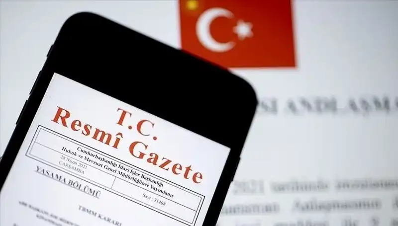 Bugün Resmi Gazete'de Yayınlanan Önemli Kararlar ve Gelişmeler