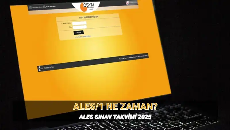 2025 ALES/1 Sınavı: Tarih ve Süre Detayları Açıklandı