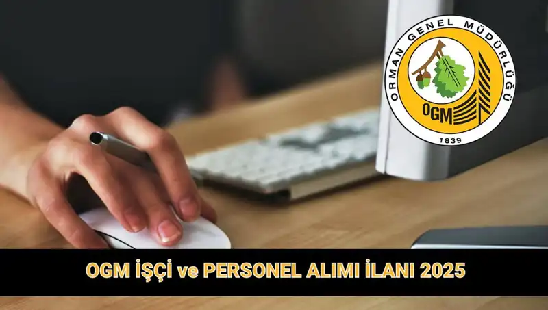 OGM 2025: 9 Bin 424 Personel Alımı İçin Başvuru Süreci Başladı