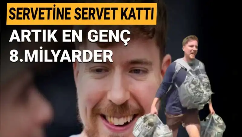 MrBeast: 1 Milyar Dolarlık Servetle En Genç Milyarder Olma Yolculuğu