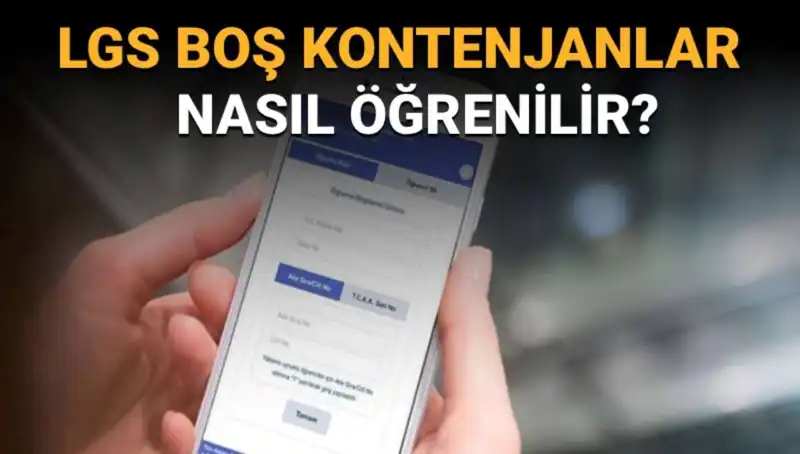 LGS Boş Kontenjanları ve Taban Puanları Nasıl Öğrenilir?