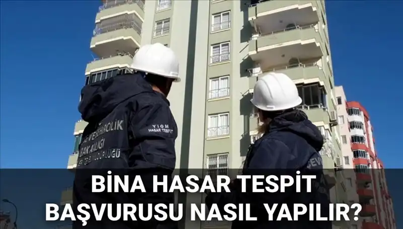 2025 E-Devlet Üzerinden Bina Hasar Tespit Başvurusu Nasıl Yapılır?