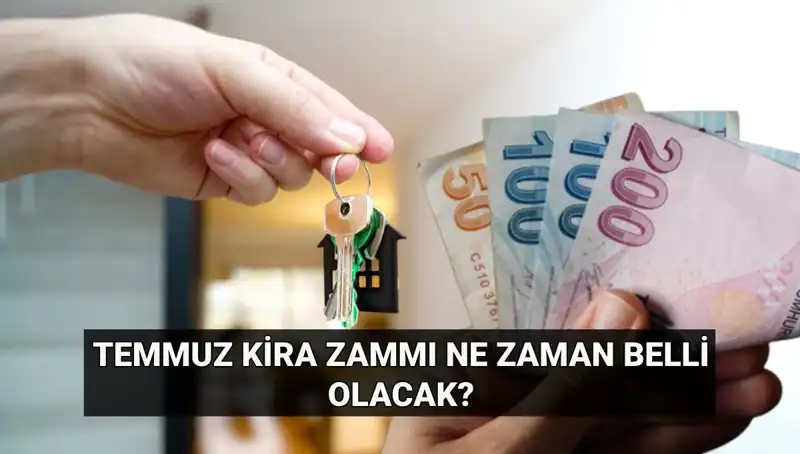 Kira Zamları İçin Gözler TÜİK'te: Temmuz Ayında Ne Olacak?